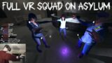 Full VR Squad on ASYLUM – LVL 600 Phasmophobia Gameplay
