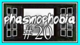 HAPPY DEATH DAY in PHASMOPHOBIA #20