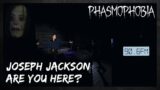 Joseph Jackson Are You Here? – Phasmophobia