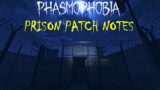 Phasmophobia – Prison Patch Notes (11th December 2020)