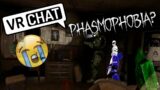 Phasmophobia in VR Chat? Why did I agree to play VRchat again? *cries in corner* PART 2