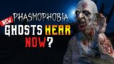 [NEW PATCH] Ghosts Can HEAR YOU Now During Hunts? [FULL ANALYSIS] – Phasmophobia