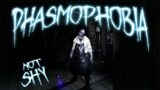 NOT SHY | Phasmophobia | Multiplayer Gameplay | 154
