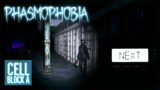 CELL BLOCK A | Phasmophobia | Multiplayer Gameplay | 124