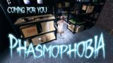 COMING FOR YOU | Phasmophobia | Multiplayer Gameplay | 179