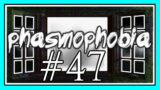 MOMMY ISSUES in PHASMOPHOBIA #47