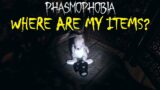 My items are MISSING! – Phasmophobia challenge