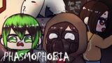 [PHASMOPHOBIA] Spooking the Scaredy Cats