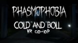 Phasmophobia – Co-op in VR!