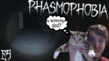 Phasmophobia | E5 | I'M A SCAREDY CAT!