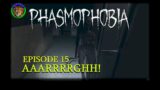 Phasmophobia: Professional Asylum (Episode 15)