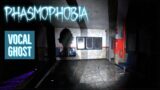 VOCAL GHOST | Phasmophobia | Multiplayer Gameplay | 96