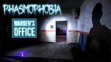 WARDEN'S OFFICE | Phasmophobia | Multiplayer Gameplay | 95