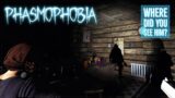 WHERE DID YOU SEE HIM? | Phasmophobia | Multiplayer Gameplay | 98