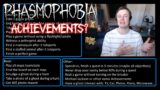 Achievements for Phasmophobia?
