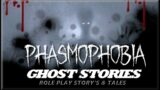 👻Ghost Hunters –  Role Play/Story👻 – PHASMOPHOBIA
