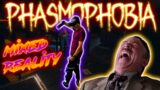 Phasmophobia in Mixed Reality VR with the bois