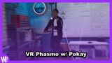Scuffed VR Phasmophobia w/ Pokay – Wuna's VODs