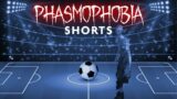 Soccer Playing Ghost – Phasmophobia #shorts