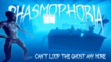 WE CAN'T LOOP THE GHOST ANY MORE | Phasmophobia Gameplay | 220