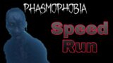 phasmophobia "speed run"