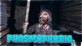 Phasmophobia.