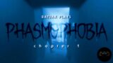 BATJAX Plays: Phasmophobia