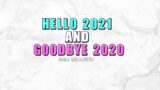 Goodbye 2020 – New years wishes & Phasmophobia gameplay
