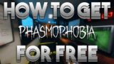 How To Get Phasmophobia For FREE On PC