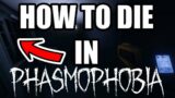How to Die in Phasmophobia
