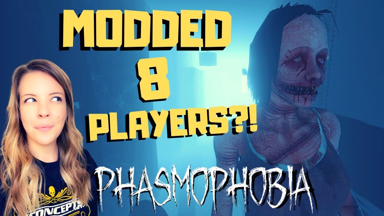 MODDED With 8 PLAYERS! PHASMOPHOBIA NEW MULTIPLAYER HORROR Game