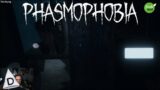 Phasmophobia #18