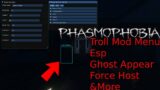 Phasmophobia Troll Mod Menu (WORKING)