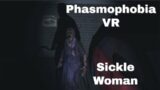 Phasmophobia VR – An Angry Ghost With a Sickle