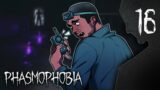 [16] Phasmophobia w/ GaLm and friends