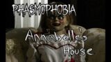 Annabelle House   Phasmophobia