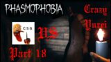 CSG plays: Phasmophobia part 18 – This crazy Yurei challenges CSG!