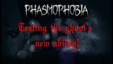 CSG tests the new ability of ghosts in Phasmophobia!