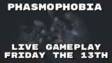 Friday the 13th Ghost Hunting w/ #TCTLionDance – Phasmophobia – Live Gameplay –