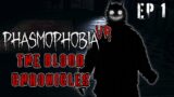 GHOSTS ARE NOT FRIENDLY | Phasmophobia VR | The Blood Chronicles EP1