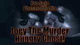 Joey The Murder Hungry Ghost! Solo Pro Phasmophobia