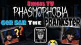 PHASMOPHOBIA – Ger San The PRANKSTER 🤣