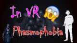 Phasmophobia Highlights (In VR)