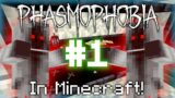 Phasmophobia in Minecraft?! | Minecraft Phasmophobia #1