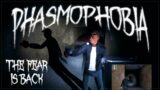 THE FEAR IS BACK AT THE ASYLUM | Phasmophobia Gameplay | 235