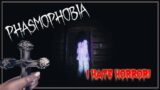 I Hate Horror Games! – Phasmophobia