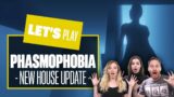 Let's Play Phasmophobia New House Update – NEW GHOSTS + NOWHERE TO HIDE IN WILLOW STREET