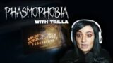 Ouija Board Anyone? | Phasmophobia with Trilla