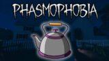 [Phasmophobia] Ladle and the case of the Haunted Kettle