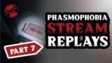 Phasmophobia Stream Replay Part 7   Extinction Level Event